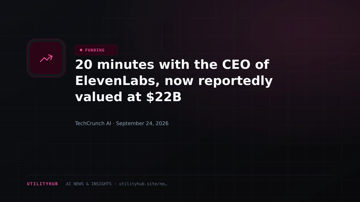 20 minutes with the CEO of ElevenLabs, now reportedly valued at $22B