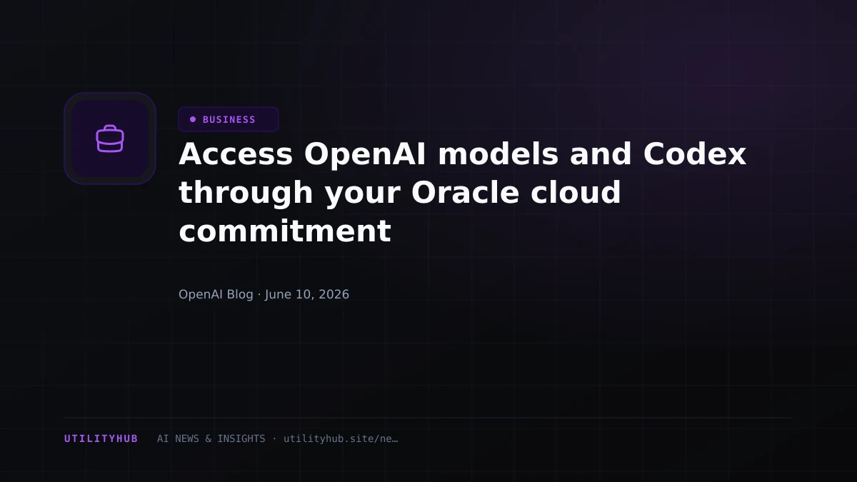 Visual for Access OpenAI models and Codex through your Oracle cloud commitment