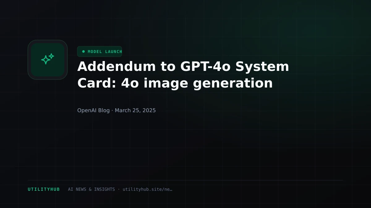 Visual reporting for Addendum to GPT-4o System Card: 4o image generation