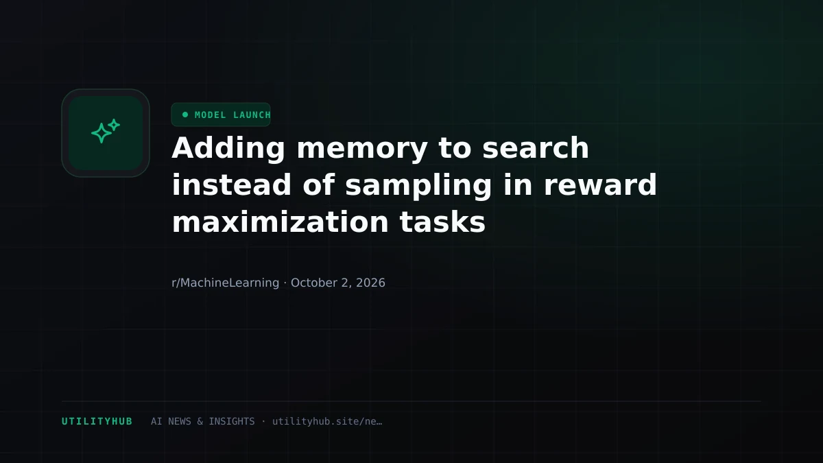 Visual reporting for Adding memory to search instead of sampling in reward maximization tasks