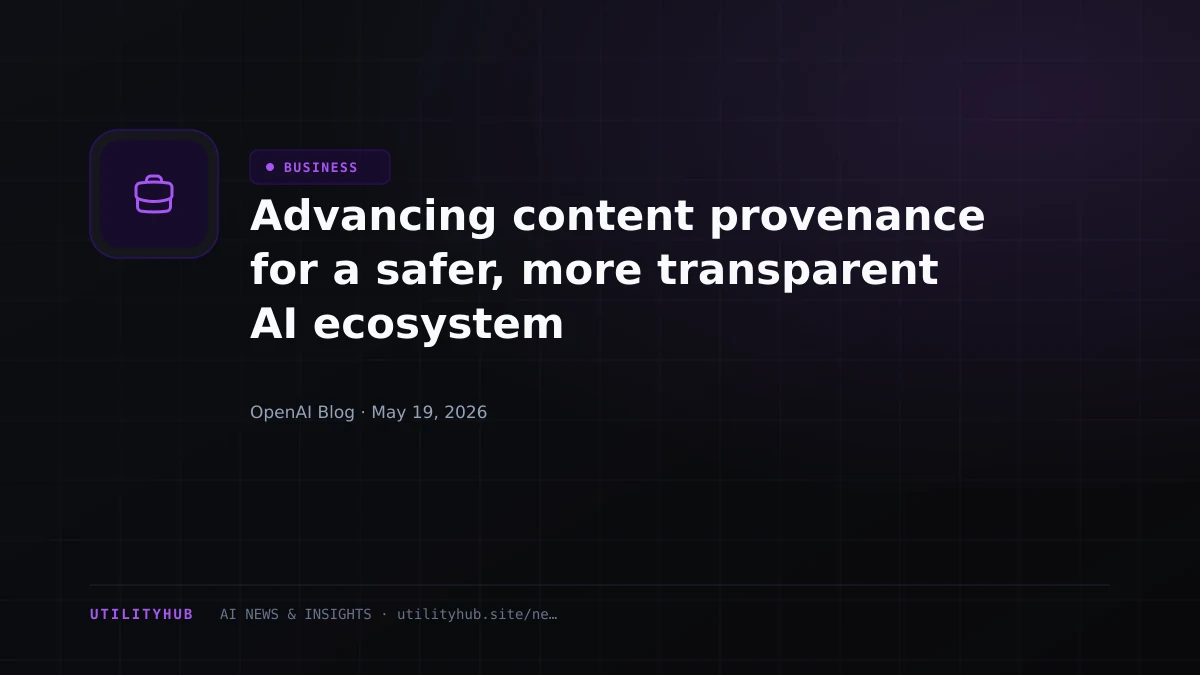 Visual for Advancing content provenance for a safer, more transparent AI ecosystem
