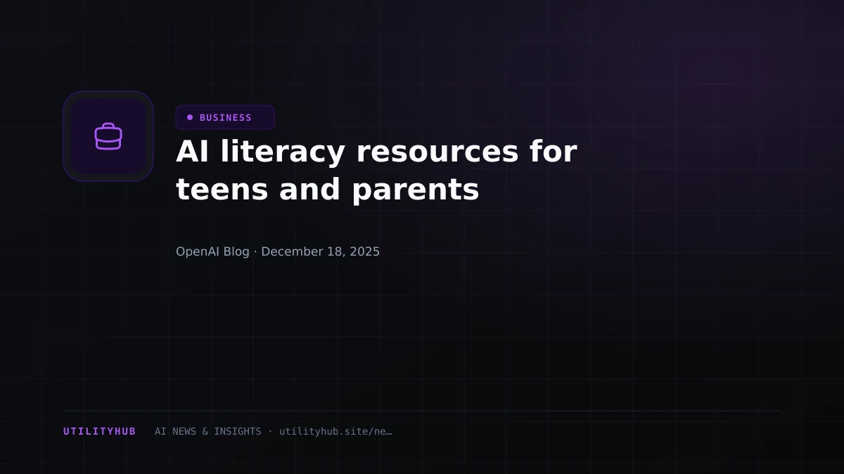 Visual for AI literacy resources for teens and parents