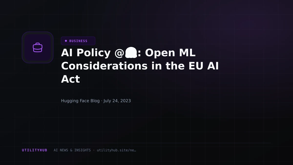 Visual reporting for AI Policy @🤗: Open ML Considerations in the EU AI Act