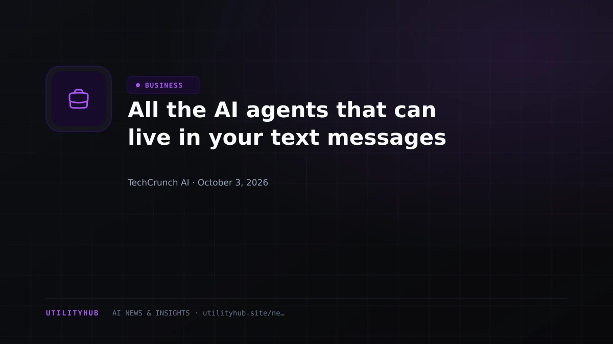 All the AI agents that can live in your text messages