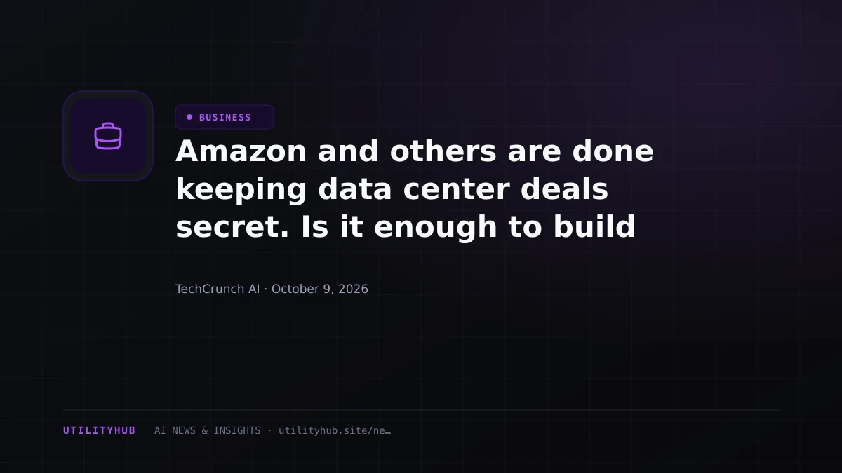 Visual reporting for Amazon and others are done keeping data center deals secret. Is it enough to build trust?