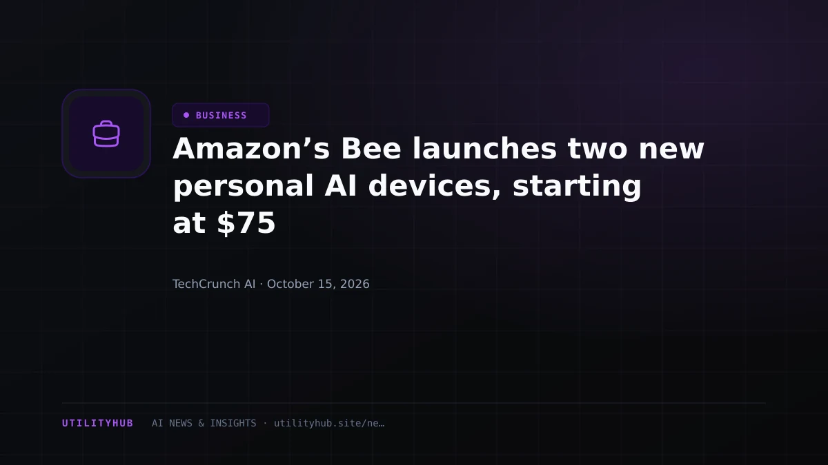 Visual reporting for Amazon’s Bee launches two new personal AI devices, starting at $75