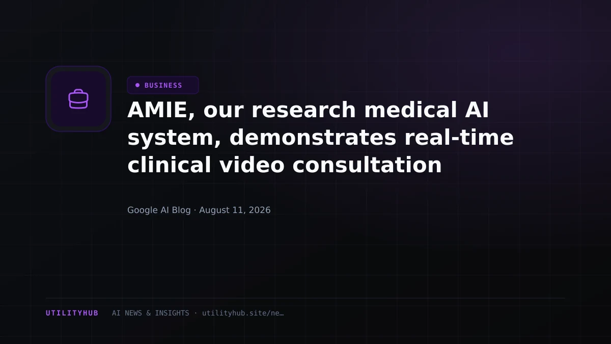 Visual for AMIE, our research medical AI system, demonstrates real-time clinical video consultation capabilities in a first-of-its-kind study.