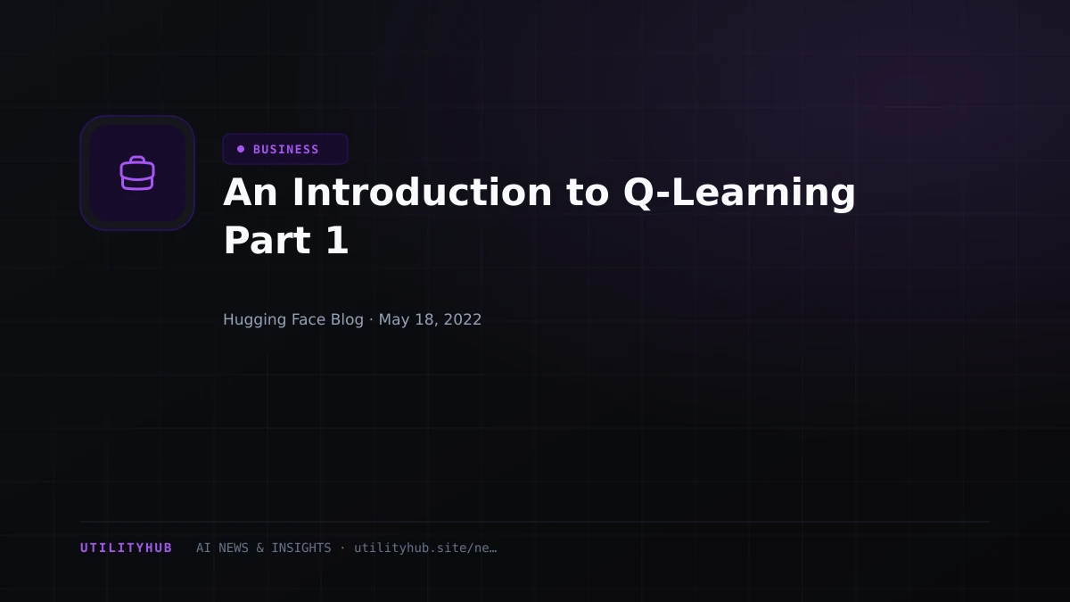 Visual reporting for An Introduction to Q-Learning Part 1