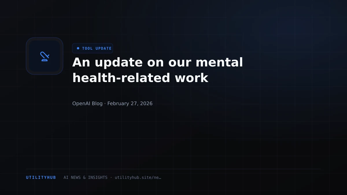 Visual for An update on our mental health-related work