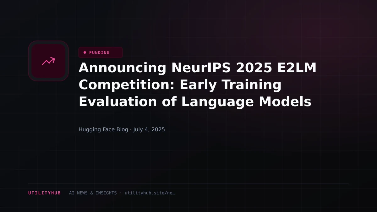 Visual reporting for Announcing NeurIPS 2025 E2LM Competition: Early Training Evaluation of Language Models
