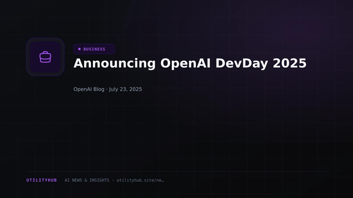Visual reporting for Announcing OpenAI DevDay 2025