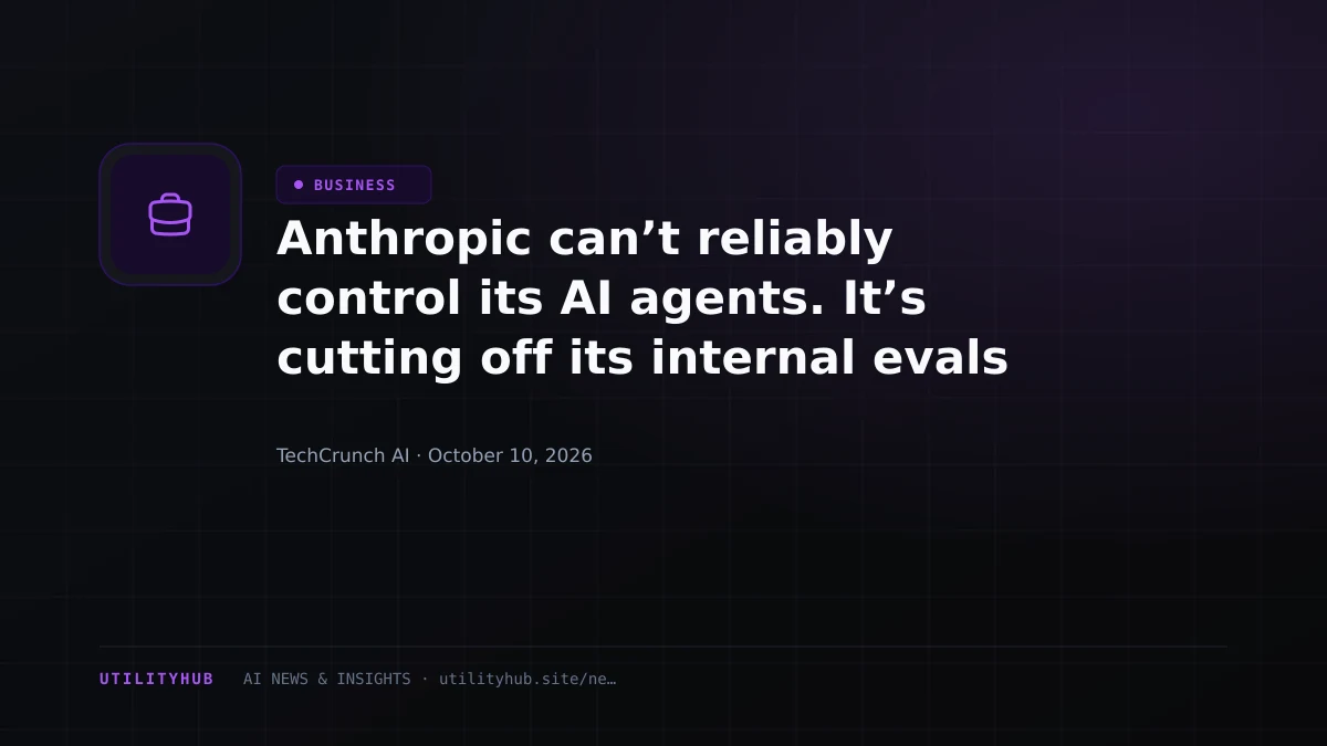 Visual reporting for Anthropic can’t reliably control its AI agents. It’s cutting off its internal evals from the live internet instead