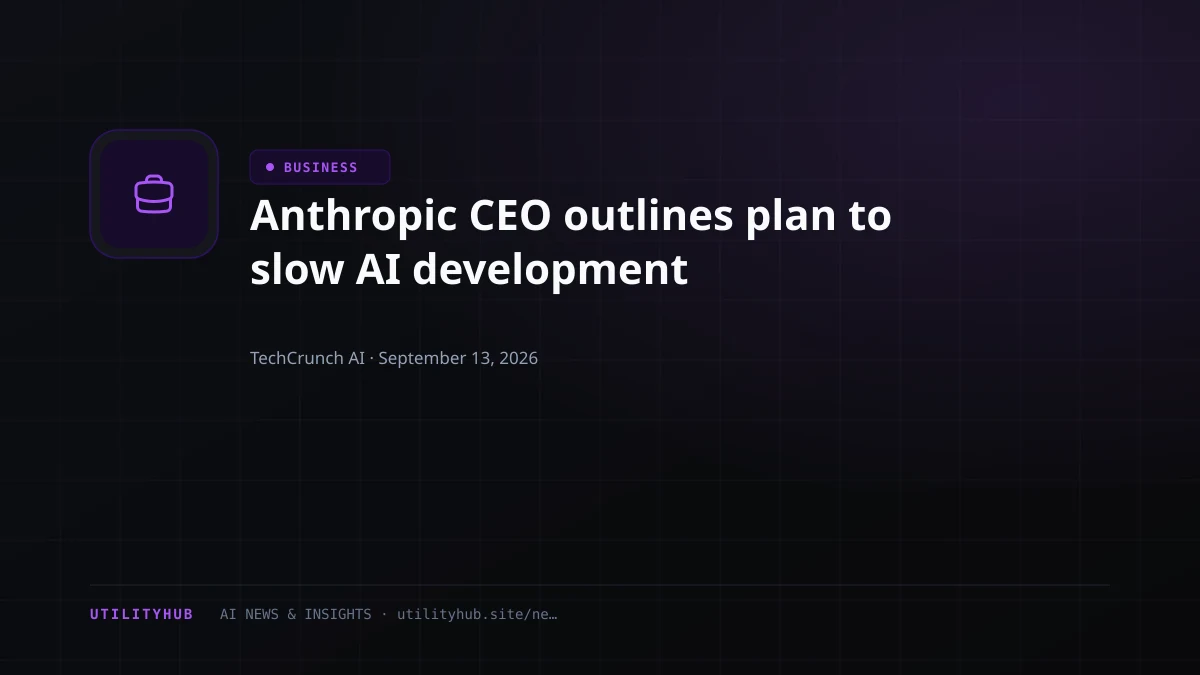Visual for Anthropic CEO outlines plan to slow AI development