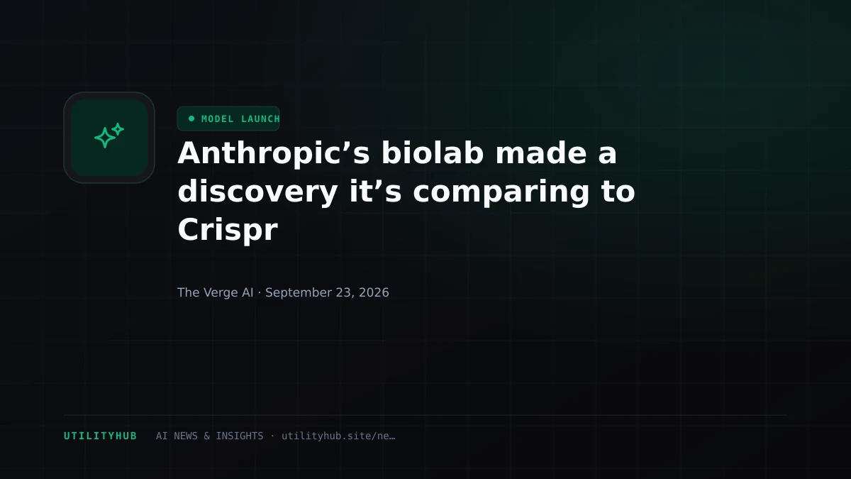 Anthropic’s biolab made a discovery it’s comparing to Crispr