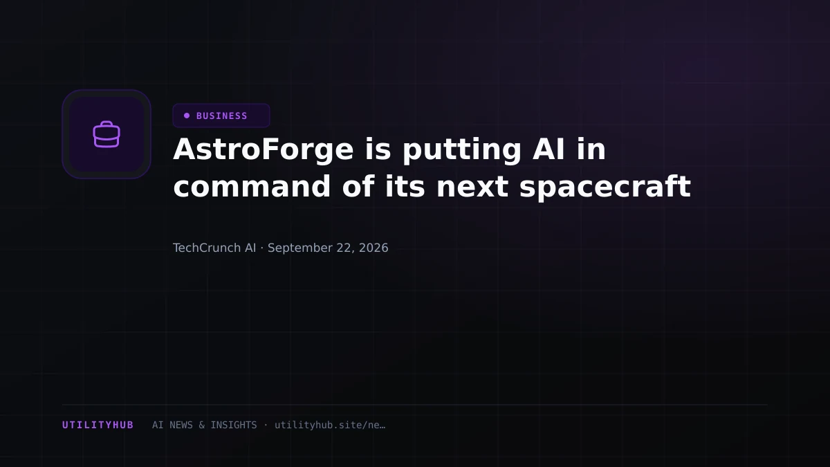 AstroForge is putting AI in command of its next spacecraft
