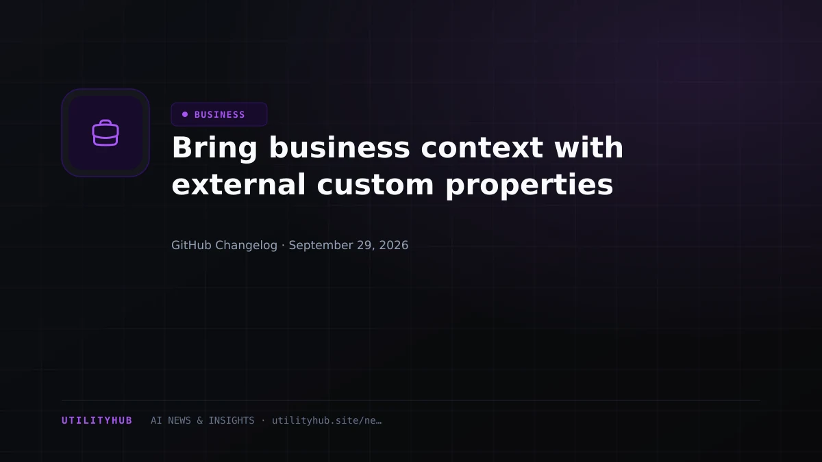 Visual reporting for Bring business context with external custom properties