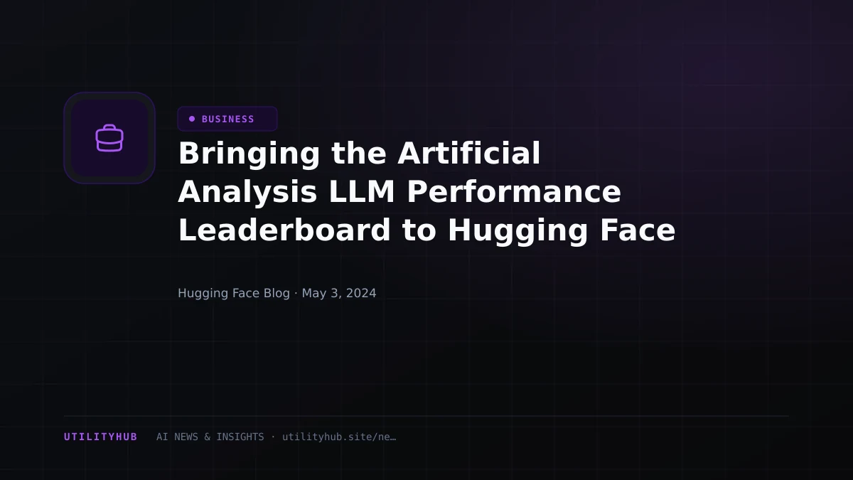 Visual reporting for Bringing the Artificial Analysis LLM Performance Leaderboard to Hugging Face