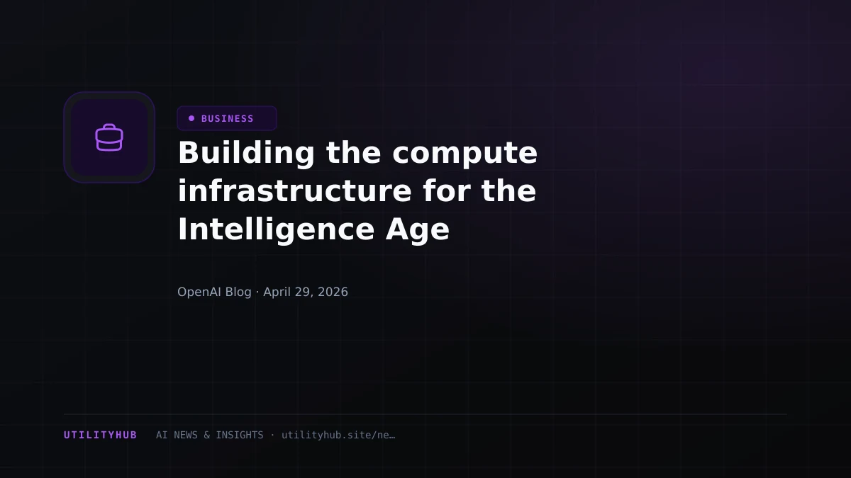 Visual for Building the compute infrastructure for the Intelligence Age