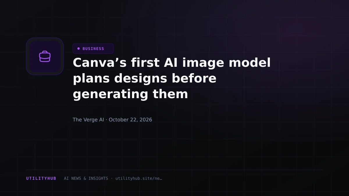 Visual reporting for Canva’s first AI image model plans designs before generating them