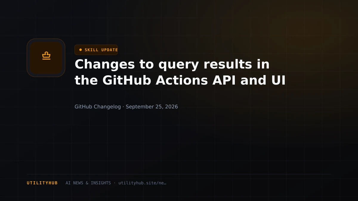 Visual for Changes to query results in the GitHub Actions API and UI