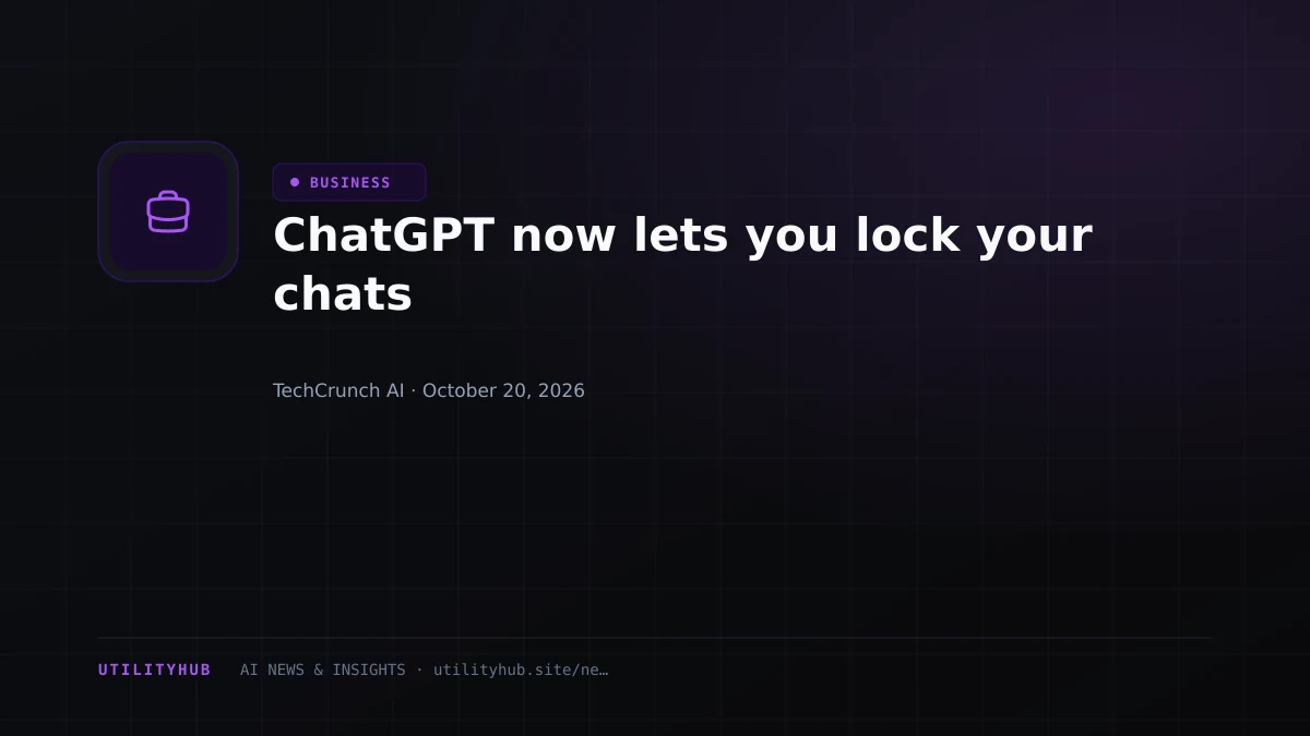 Visual reporting for ChatGPT now lets you lock your chats