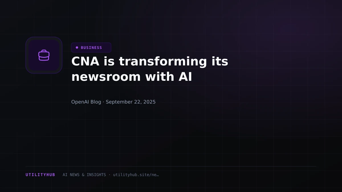 Visual for CNA is transforming its newsroom with AI