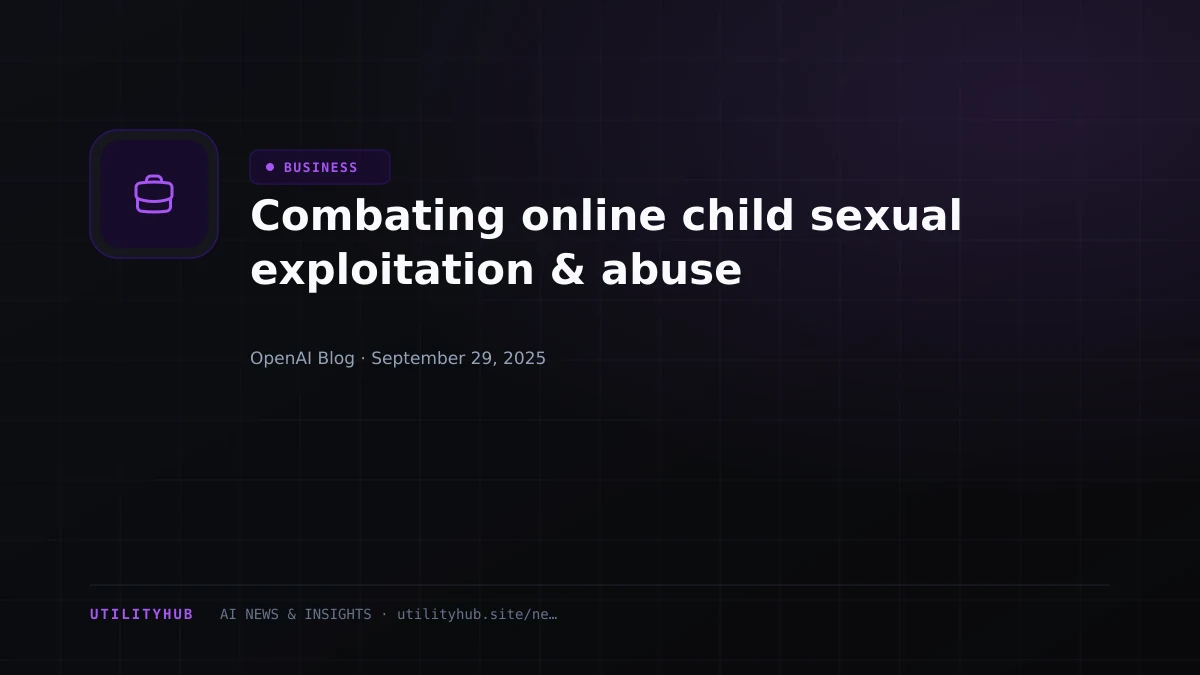 Visual for Combating online child sexual exploitation & abuse