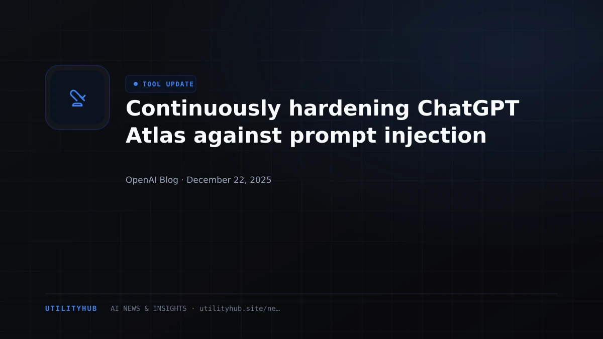 Visual for Continuously hardening ChatGPT Atlas against prompt injection