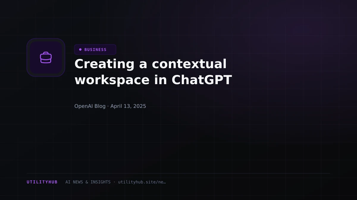 Visual reporting for Creating a contextual workspace in ChatGPT