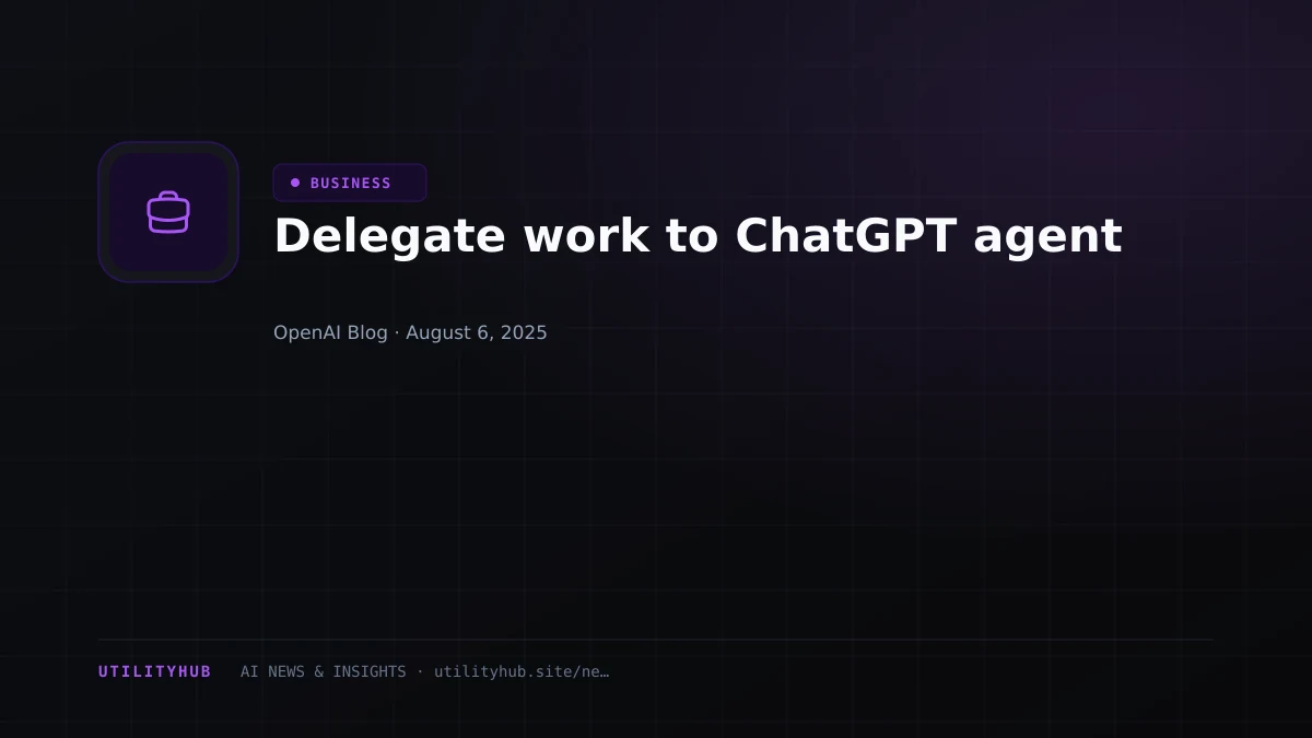 Visual reporting for Delegate work to ChatGPT agent