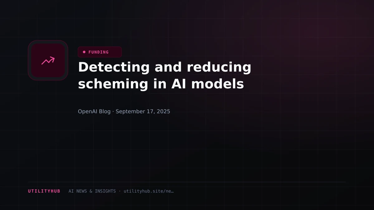 Visual for Detecting and reducing scheming in AI models
