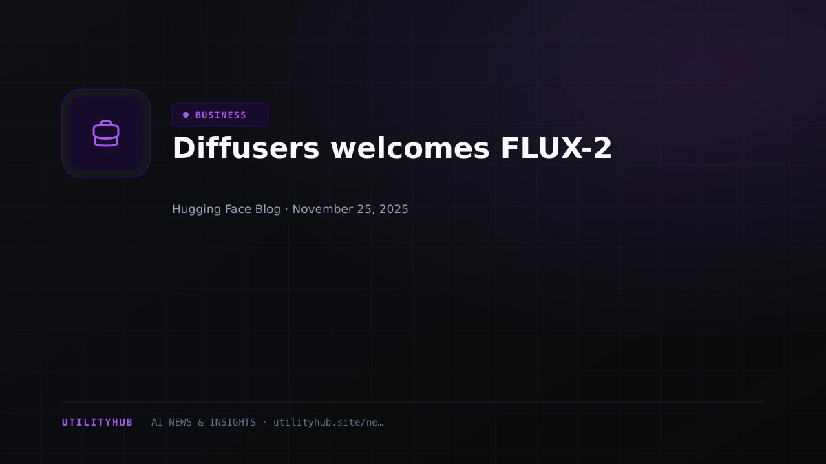 Visual for Diffusers welcomes FLUX-2