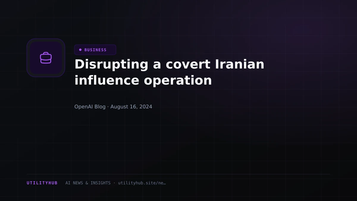Visual reporting for Disrupting a covert Iranian influence operation