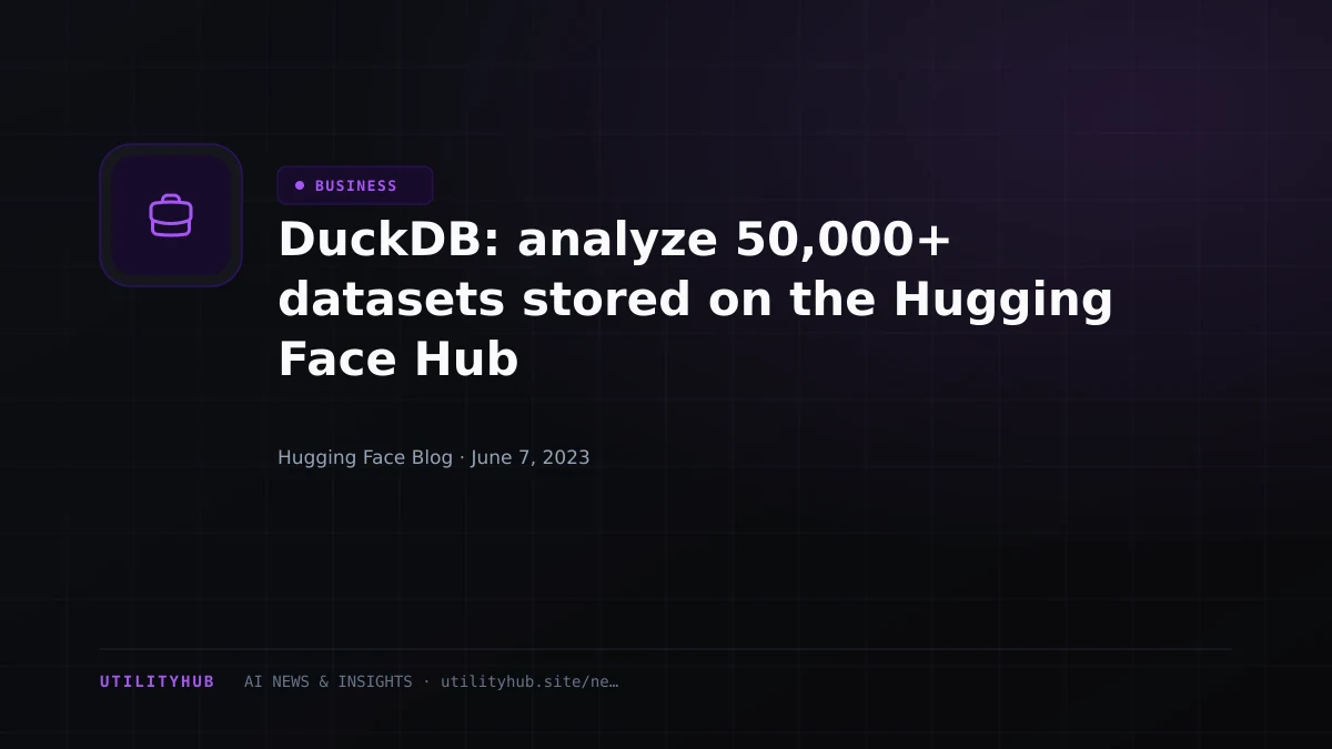 Visual reporting for DuckDB: analyze 50,000+ datasets stored on the Hugging Face Hub