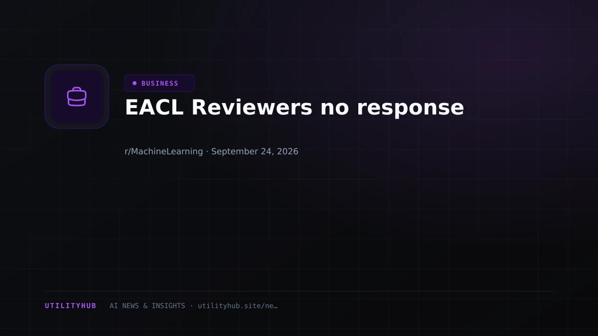 EACL Reviewers no response
