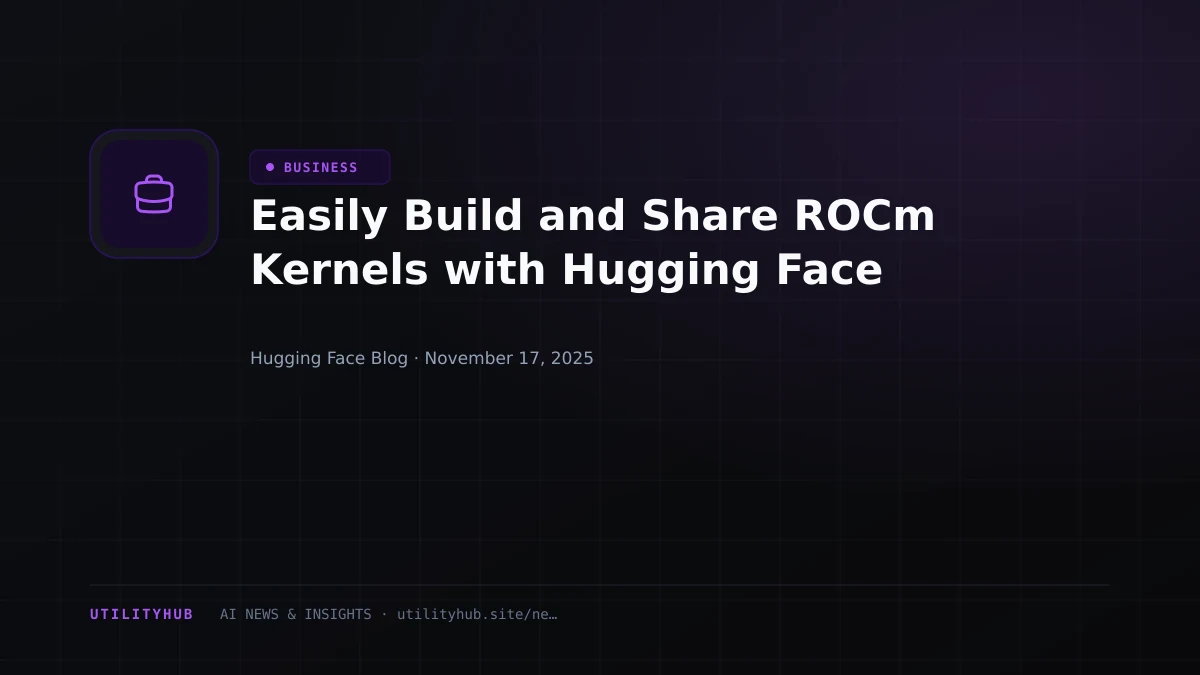 Visual for Easily Build and Share ROCm Kernels with Hugging Face