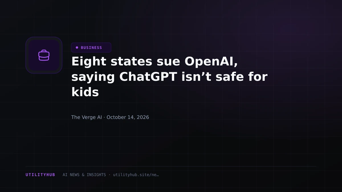 Visual reporting for Eight states sue OpenAI, saying ChatGPT isn’t safe for kids