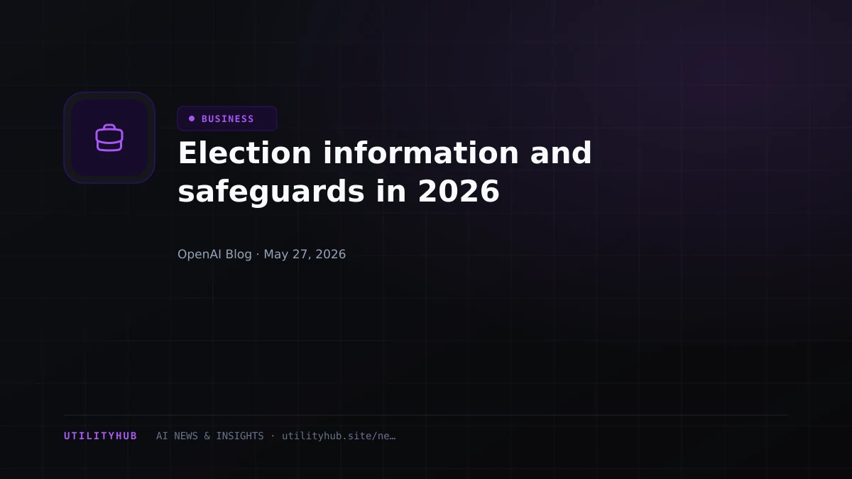 Visual for Election information and safeguards in 2026
