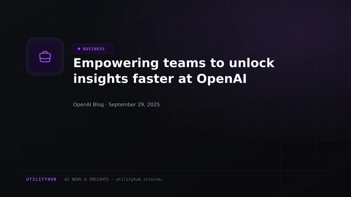 Visual for Empowering teams to unlock insights faster at OpenAI