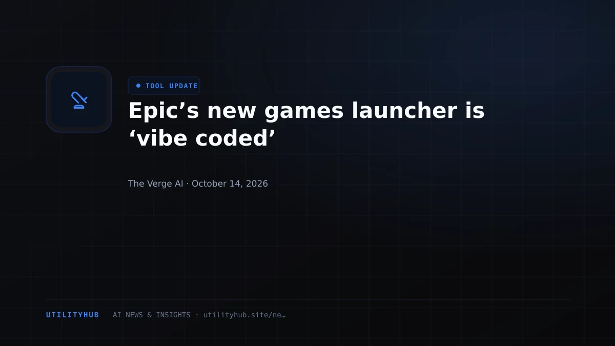 Epic’s new games launcher is ‘vibe coded’
