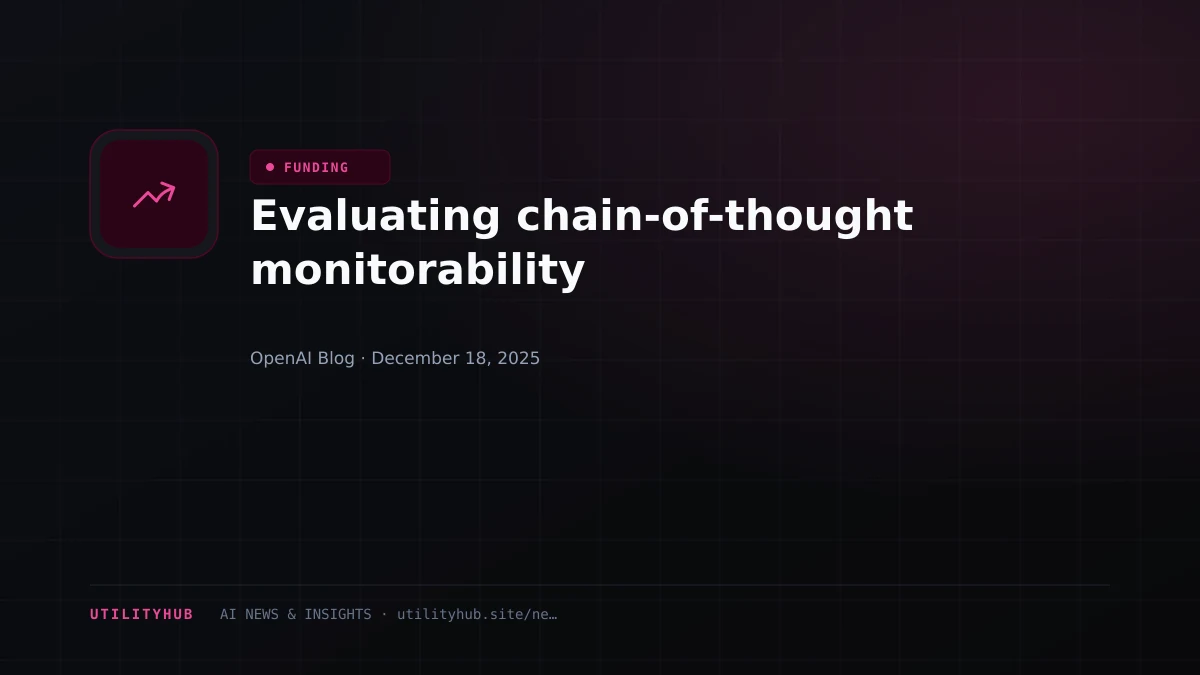 Visual for Evaluating chain-of-thought monitorability