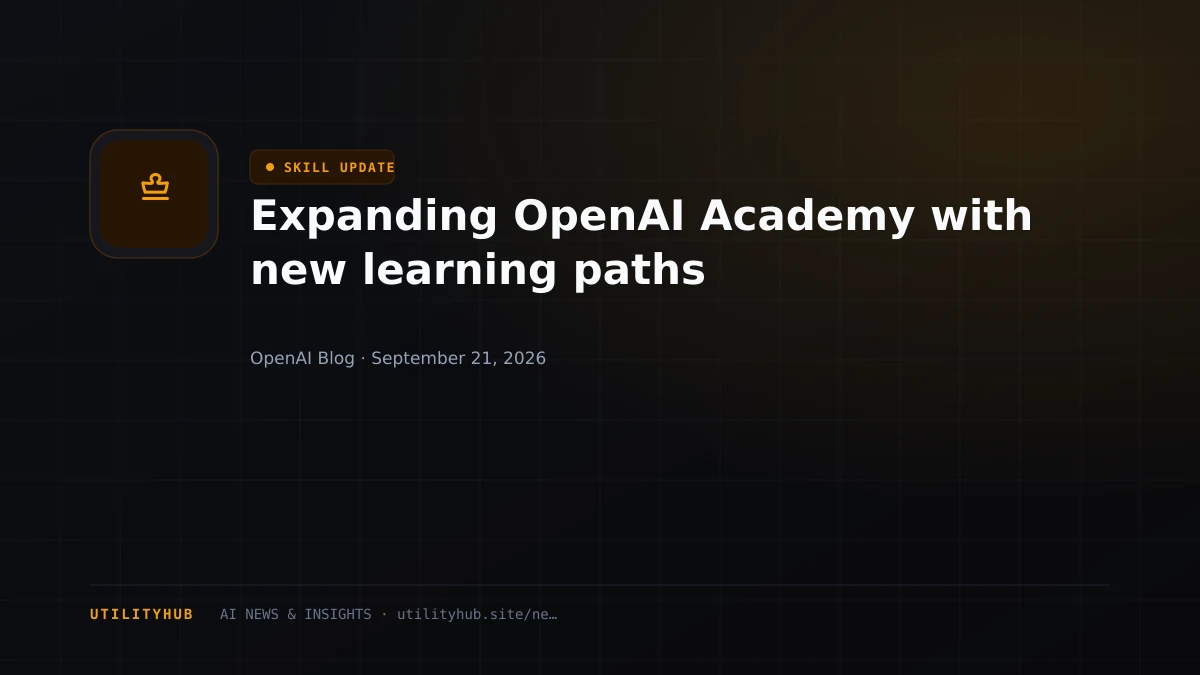 Expanding OpenAI Academy with new learning paths