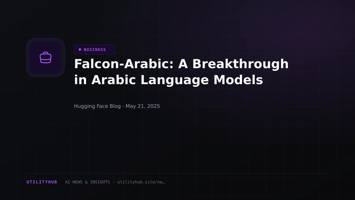 Visual reporting for Falcon-Arabic: A Breakthrough in Arabic Language Models