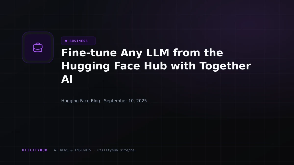 Visual for Fine-tune Any LLM from the Hugging Face Hub with Together AI