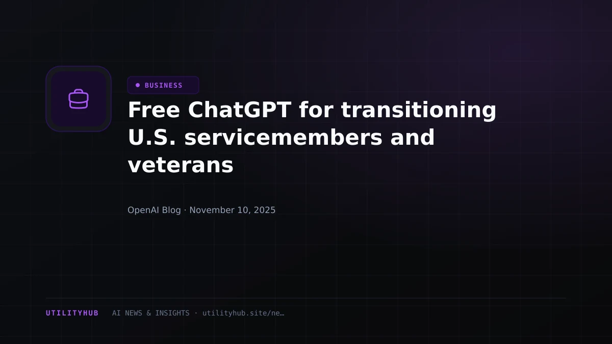 Visual for Free ChatGPT for transitioning U.S. servicemembers and veterans