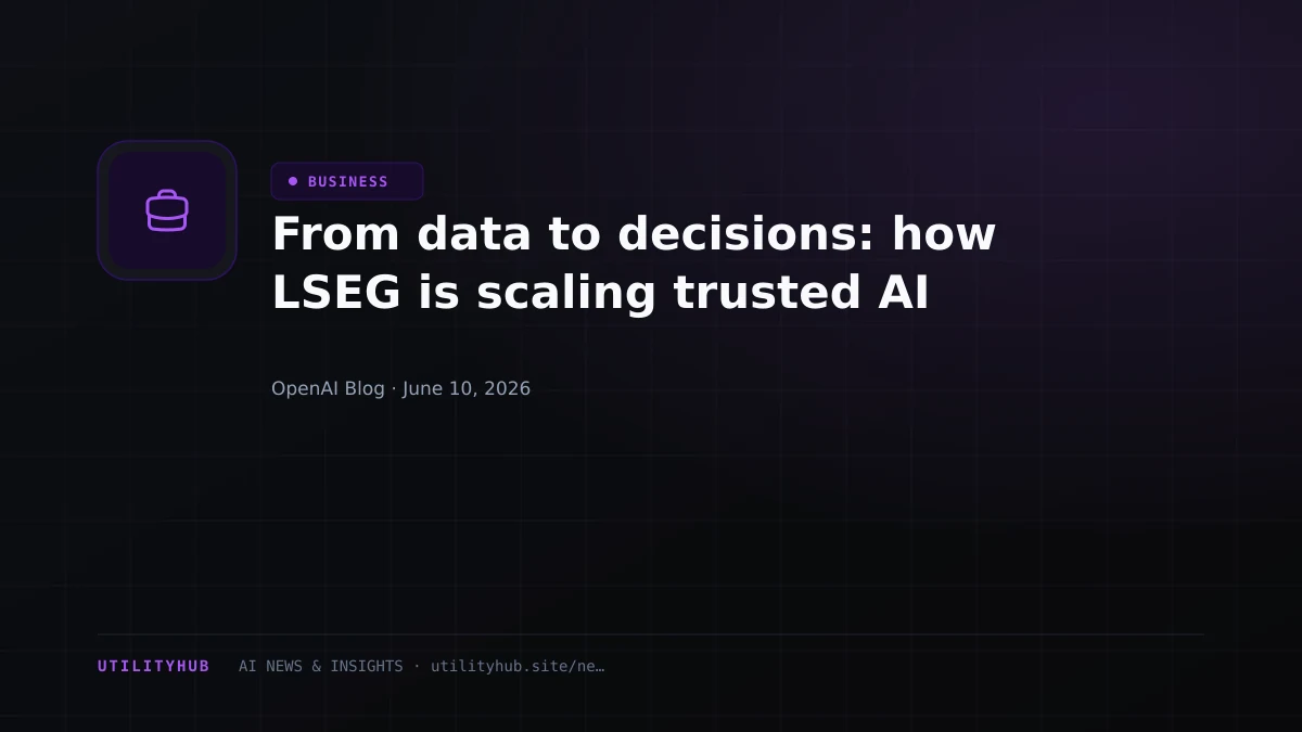 Visual for From data to decisions: how LSEG is scaling trusted AI