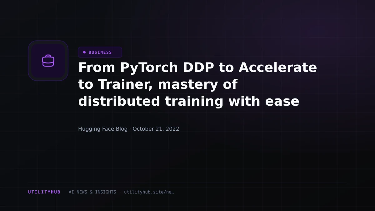 Visual reporting for From PyTorch DDP to Accelerate to Trainer, mastery of distributed training with ease