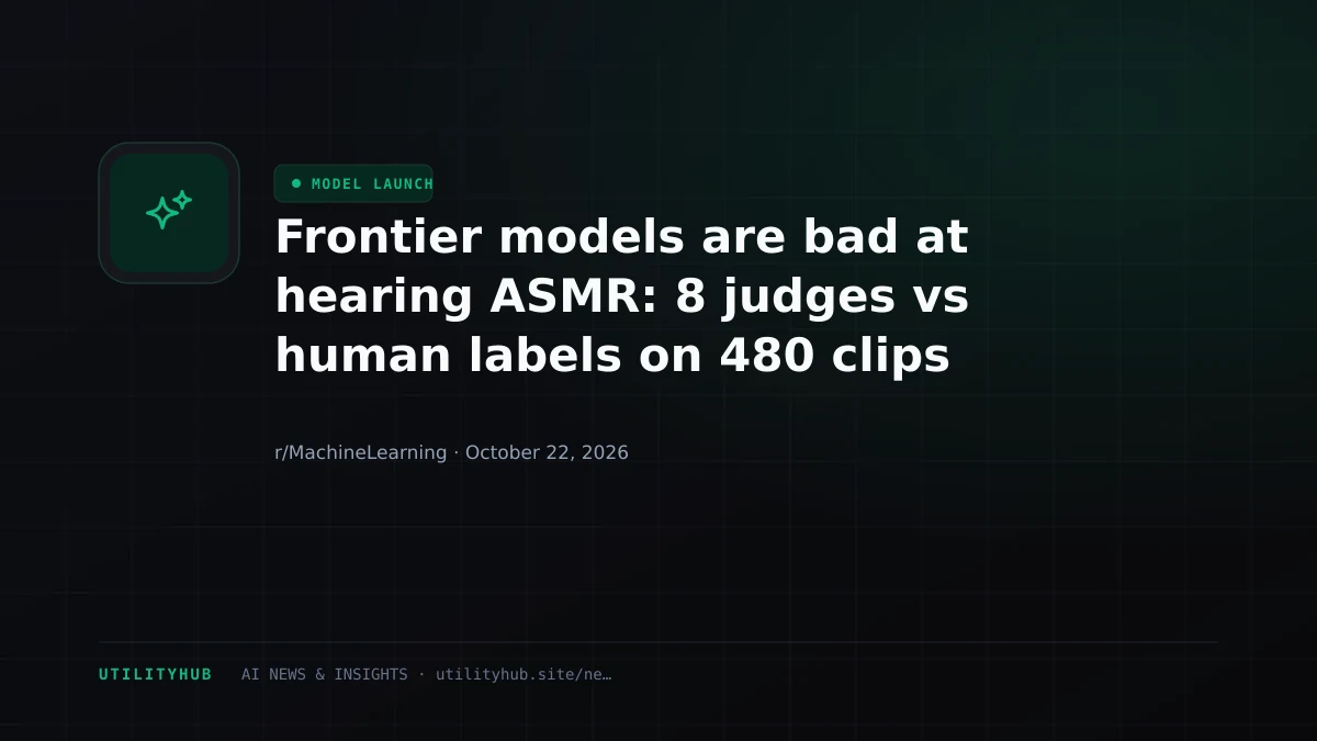 Frontier models are bad at hearing ASMR: 8 judges vs human labels on 480 clips