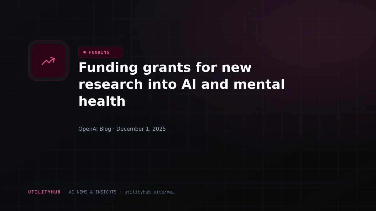 Visual for Funding grants for new research into AI and mental health