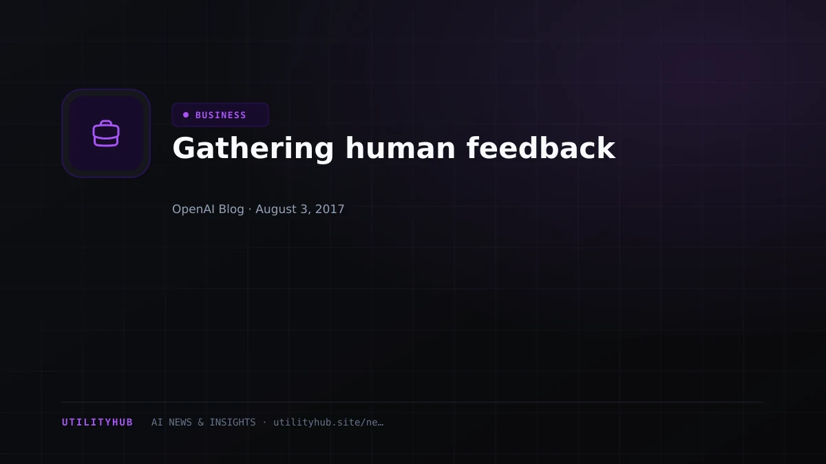 Visual reporting for Gathering human feedback